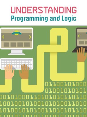 cover image of Understanding Programming and Logic